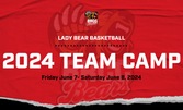 Lady Bears to host 2024 Team Camp this Summer